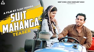Suit Mahanga (Teaser) : Ajay Hooda | Ruchika Jangid | MK Chaudhary | Aarju Dhillon | Haryanvi Song