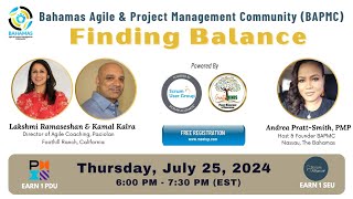 Finding Balance with Lakshmi Ramaseshan & Kamal Kalra | BAPMC Meetup | July 25, 2024