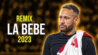 Neymar Jr ● La Bebe Remix | Yng Lvcas ft. Peso Pluma ᴴᴰ