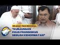 Paus Fransiskus Ke Indonesia, JK: Suatu Kehormatan - [Selamat Pagi Indonesia]