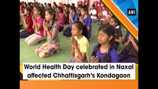 World Health Day celebrated in Naxal affected Chhattisgarh’s Kondagaon