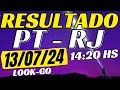 Resultado do jogo do bicho ao vivo PT - look - 14:20 13-07-24