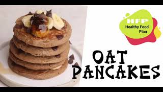 Delicious OAT Pancakes | Healthy and Tasty Pancakes