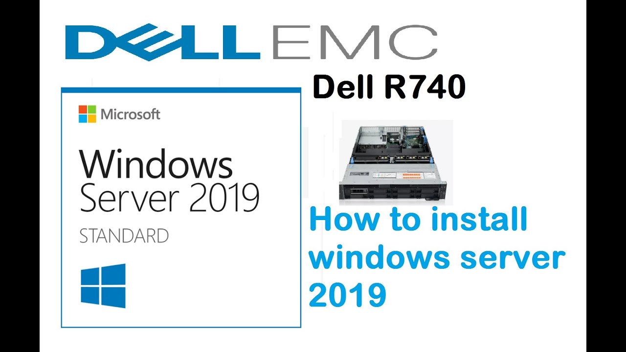 How To Install Windows Server 2019 On Dell R740 With LifeCycle ...