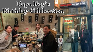 Papa Roy’s Birthday Celebration @ Daldongnae Korean BBQ #familybonding #belatedbday #familytime