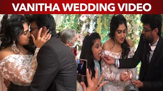 Vanitha & Peter Paul Wedding Video | Exclusive | Vanitha Marriage |