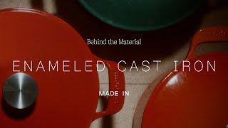 Behind The Material: Enameled Cast Iron | Made In Cookware