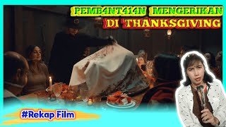 THANKSGIVING : TERROR BEHIND THE PARTY #rekapfilm #reviewfilm