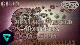 DCUO: Mental Advanced Mechanics in Action | GU43 | Spark of Parallax