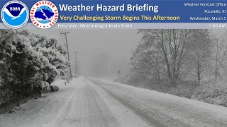 03/05/25 Hazard Briefing - Very Challenging Storm Begins This Afternoon