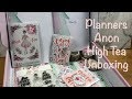 Planners Anonymous Unboxing and Walkthrough - High Tea