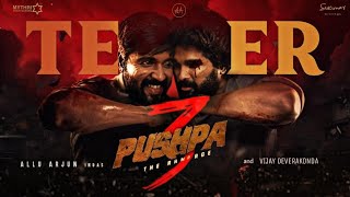 PUSHPA 3 The Rampage Title Teaser | Allu Arjun | Vijay Deverakonda | Sukumar | Fanmade Teaser