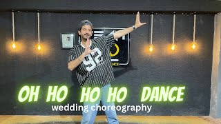 Oh ho ho ho ( Remix ) Dance performance for wedding sangeet #dancewithnikhil