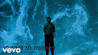 6LACK - Stories in Motion [Lyric ]