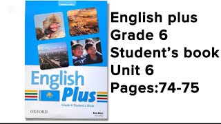 Ағылшын тілі 6 сынып 74 бет 75 бет #englishplus #studentbook #grade6 #unit6 #page74 #page75 #english