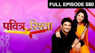 Ep. 580 | Manav को बेवकूफ बना रही है Riya | Pavitra Rishta | Zee TV