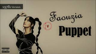 Puppet (1978 Version) | Faouzia (Remix/Mashup)