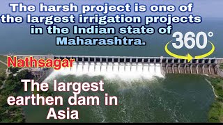 The largest earthen dam in Asia | Nathsagar |  Jayakwadi | paithan | first Time in 360 Degree video