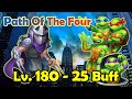 Path Of The Four Lv. 180 - 25 Buff