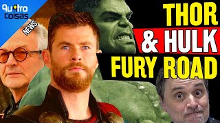 DIRETOR DE MAD MAX PODE ASSUMIR THOR E HULK! VOCÊ CONCORDA?