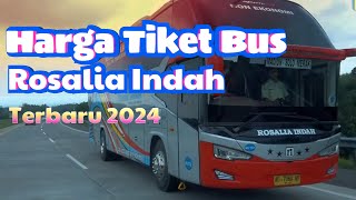 Update Harga Tiket Bus Rosalia Indah