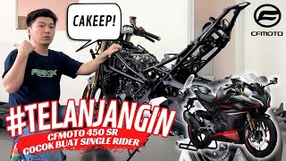 TELANJANGIN CFMOTO 450SR UPGRADE SEMPURNA DARI 250SR GASSS BELILAH