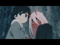 darling in the franxx「amv」 sleepwalking