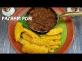 Pazham pori Kerala Style | Easy Ethakka Appam Recipe | Banana Fritters | Kerala Special | Ep:617