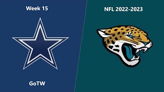 NFL 2022-2023 Season - Week 15: Cowboys @ Jaguars (GoTW)