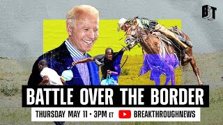 The Freedom Side Live: Bipartisan Border Brutality