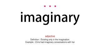 How to pronounce imaginary - Vocab Today