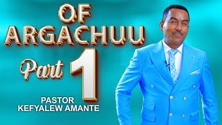 Unlocking Your True Potential Of Argachuu Kutaa 1ffaa (Pastor Kefyalew Amante)