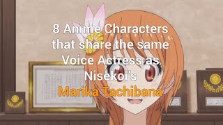 8 Anime Characters with Same Voice Actress as Marika Tachibana from Nisekoi