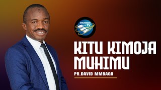 🔴 #LIVE IBADA YA SIKU YA SABATO - KITU KIMOJA MUHIMU - PR. DAVID MMBAGA