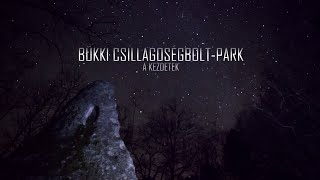 Bükki csillagoségboltpark (5 perc)