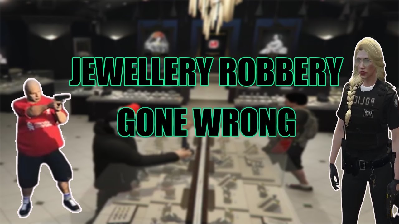 Jewellery Robbery Gone Wrong Youtube