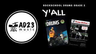 Y'ALL | Rockschool Drums Grade 2