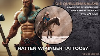 Hatten die Wikinger Tattoos? – Historische Quellen im Check! | Mit Archäologe Dr. Matthias Toplak