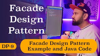 What is Facade Design Pattern | DP - 9 | Example with Java Code & Class Diagram | In Hindi