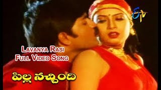 Lavanya Rasi Full Video Song | Pilla Nachindi | Srikanth | Rachana | Sanghavi | ETV Cinema