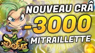 260 DO EAU NOUVEAU CRA MITRAILLETTE SUR DOFUS