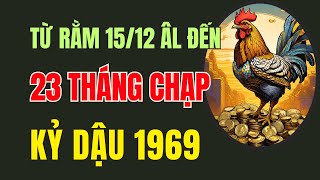 Tử vi Tuổi Kỷ Dậu 1969. Từ Rằm tháng chạp Đến ngày 23 Tháng chạp, Năm giáp thìn. Ơn trên nhắc mệnh