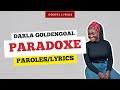 Darla Goldengoal - Paradoxe (Paroles)