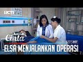 TAK SADARKAN DIRI😱😱 ELSA HARUS MENJALANKAN OPERASI😲 | IKATAN CINTA