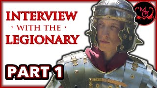 Interview with the Legionary PART 1 ⚔️ (subtitles in Latin & English) · Legionar
