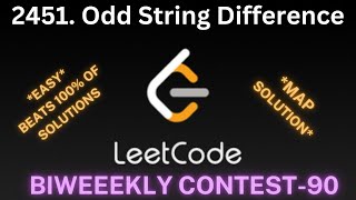 2451. Odd String Difference | Biweekly 90 LeetCode Contest | Easy | Map Solution | #leetcodecontest