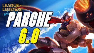 Parche 6.0 en Wild Rift: Todo lo que necesitas saber