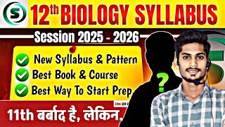 BIOLOGY CLASS 12 SYLLABUS 2026 | CLASS 12 BIOLOGY BOARD EXAM SYLLABUS 2026 | STUDY AZADI