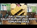 Pria ini gali tanah di dalam rumah usai mimpi temukan sebongkah emas | TRENDING