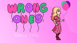 Wrong Ones - Juliette Reilly